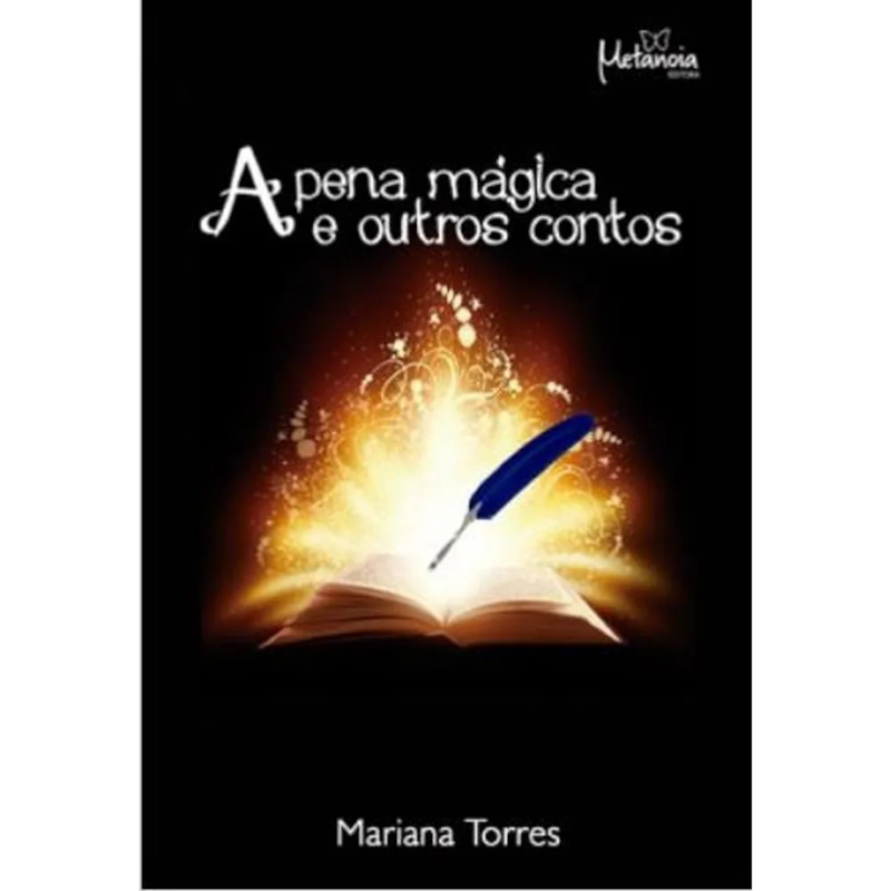A PENA MAGICA E OUTROS CONTOS