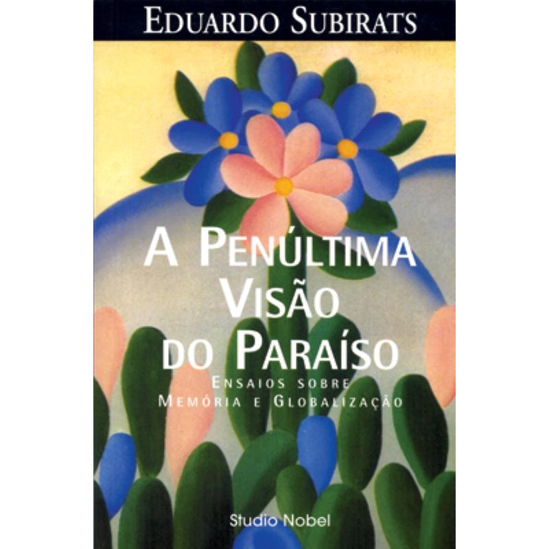 A PENÚLTIMA VISÃO DO PARAÍSO