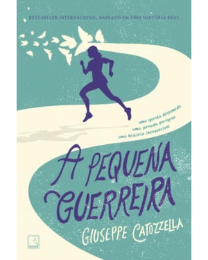 A PEQUENA GUERREIRA