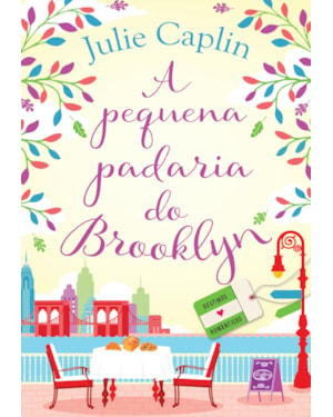A PEQUENA PADARIA DO BROOKLYN (DESTINOS ROMÂNTICOS - LIVRO 2)