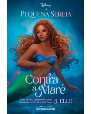 A PEQUENA SEREIA - CONTRA A MARÉ