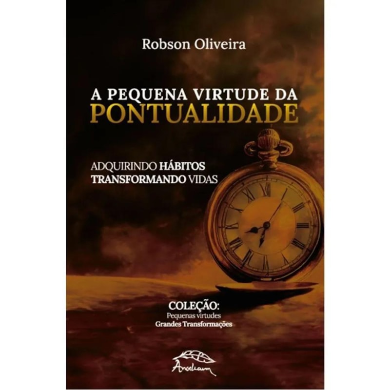 A PEQUENA VIRTUDE DA PONTUALIDADE