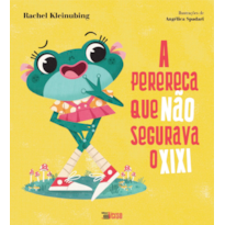 A PERERECA QUE NÃO SEGURAVA O XIXI