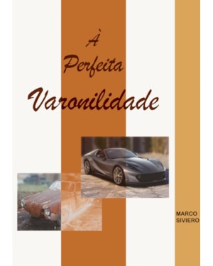 À PERFEITA VARONILIDADE