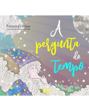 A PERGUNTA DO TEMPO