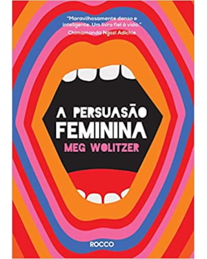 A PERSUASÃO FEMININA