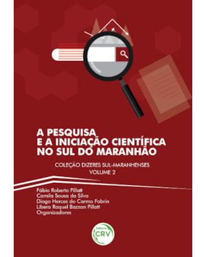 A PESQUISA E A INICIAÇÃO CIENTÍFICA NO SUL DO MARANHÃO