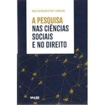 A PESQUISA NAS CIÊNCIAS SOCIAIS E NO DIREITO