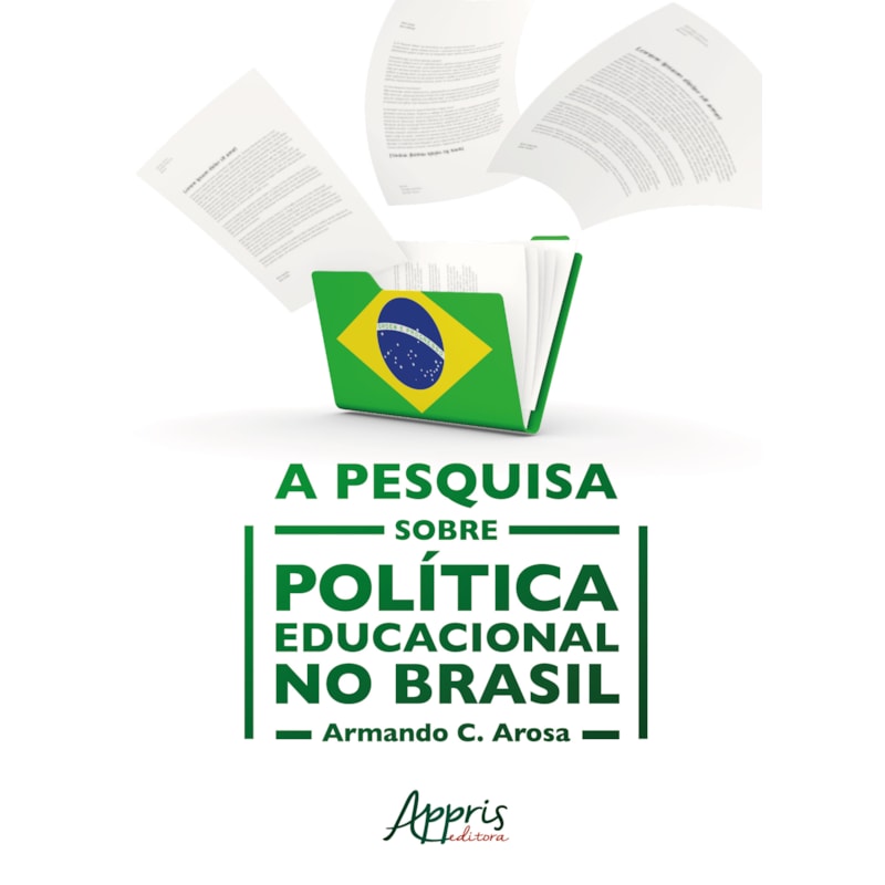 A PESQUISA SOBRE POLÍTICA EDUCACIONAL NO BRASIL