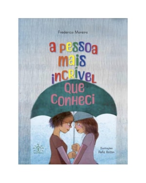 A PESSOA MAIS INCRÍVEL QUE CONHECI