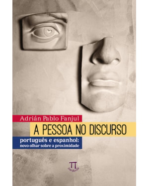 A pessoa no discurso. novo olhar sobre a proximidade