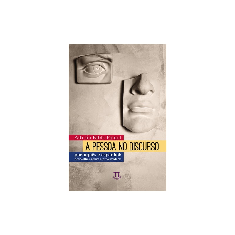 A pessoa no discurso. novo olhar sobre a proximidade