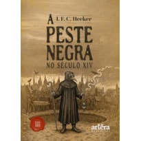 A PESTE NEGRA NO SÉCULO XIV