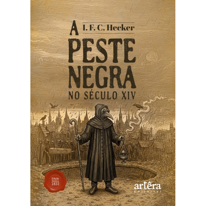A PESTE NEGRA NO SÉCULO XIV