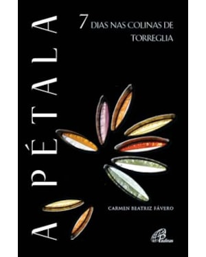A pétala: sete dias nas colinas de torreglia