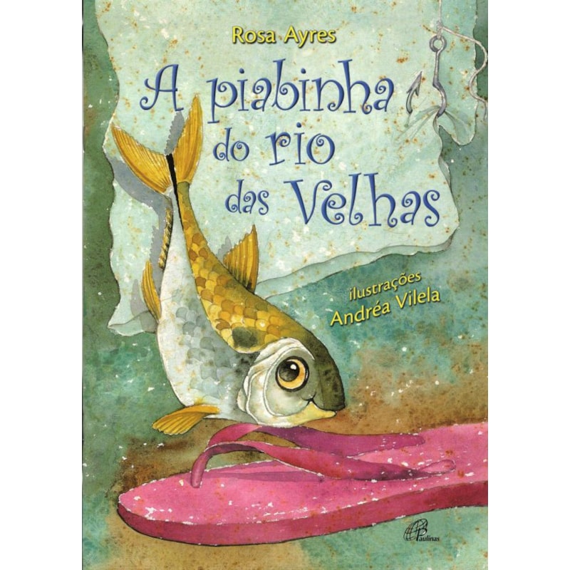 A PIABINHA DO RIO DAS VELHAS