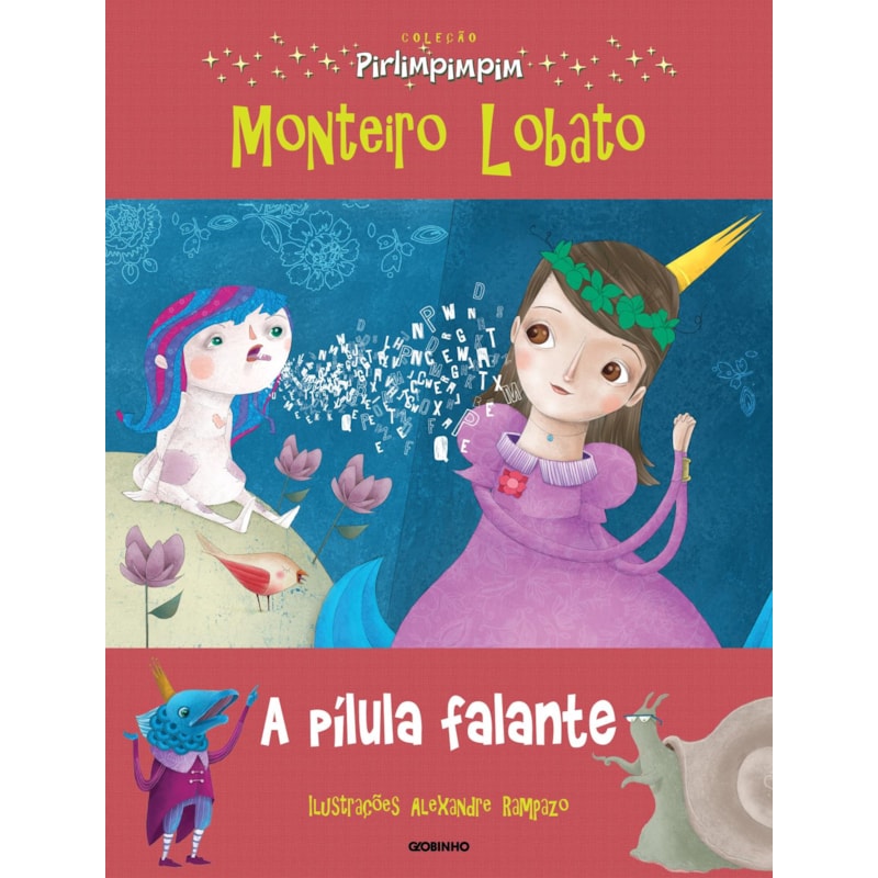 A PÍLULA FALANTE: COLEÇÃO PIRLIMPIMPIM