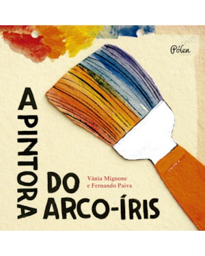 A PINTORA DO ARCO-ÍRIS