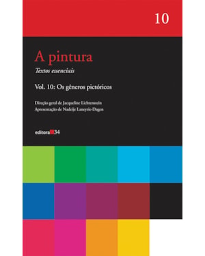 A pintura - vol. 10: Os gêneros pictóricos