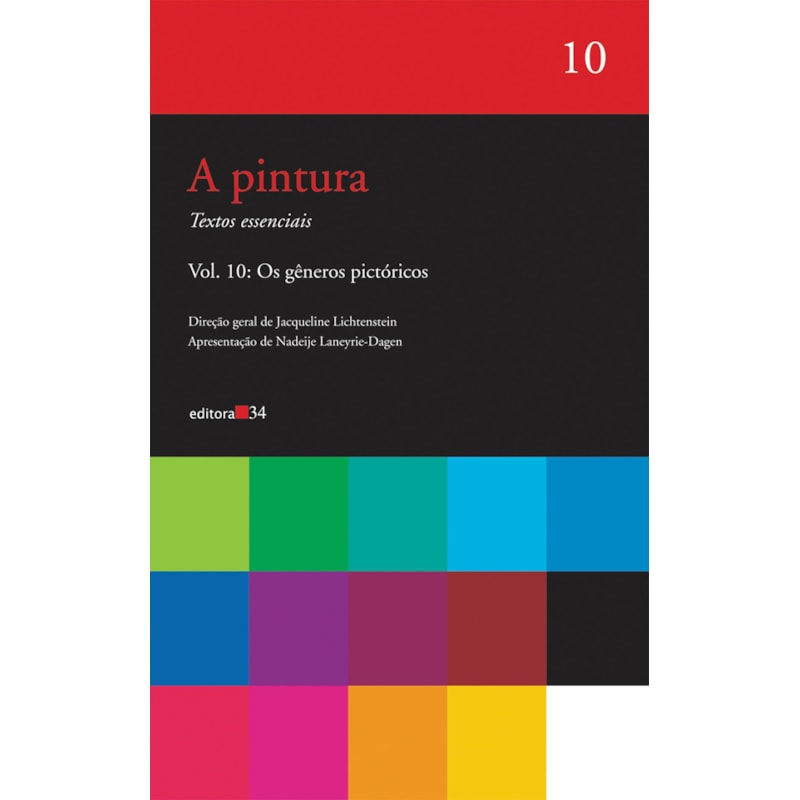 A pintura - vol. 10: Os gêneros pictóricos