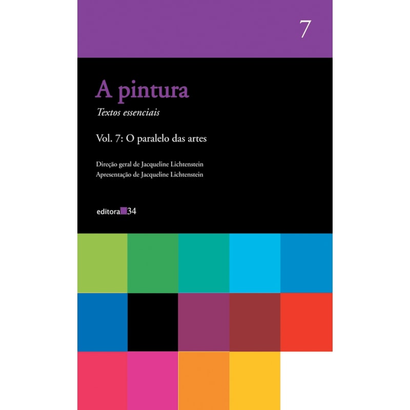 A pintura - vol. 7: O paralelo das artes