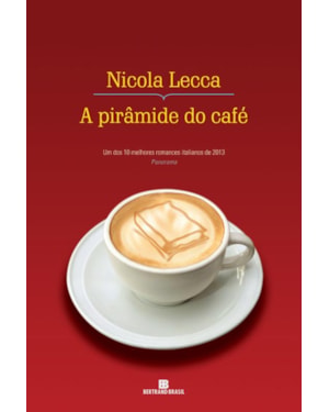 A PIRÂMIDE DO CAFÉ