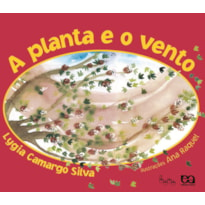 A PLANTA E O VENTO