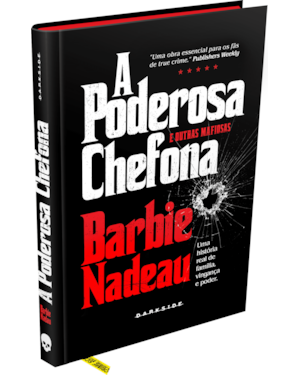 A PODEROSA CHEFONA E OUTRAS MAFIOSAS