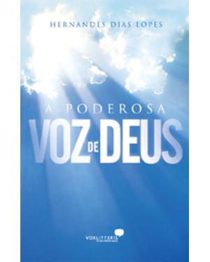 A poderosa voz de Deus