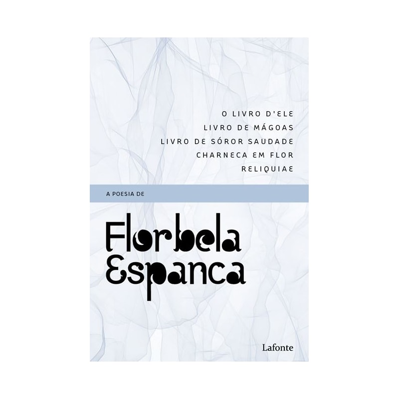 A POESIA DE FLORBELA ESPANCA