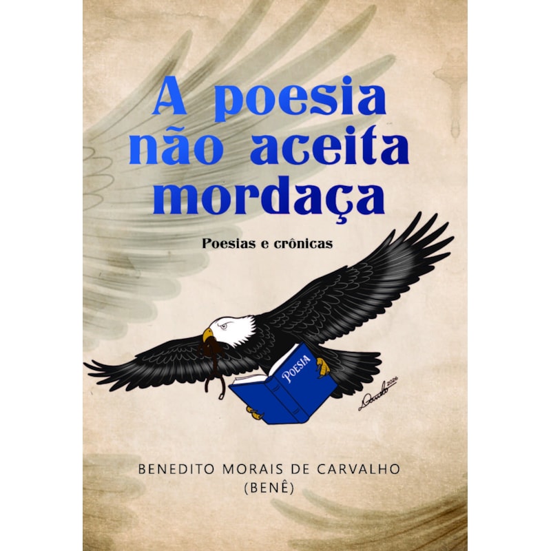 A Poesia Não Aceita Mordaça