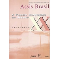A poesia sergipana no século XX: Antologia