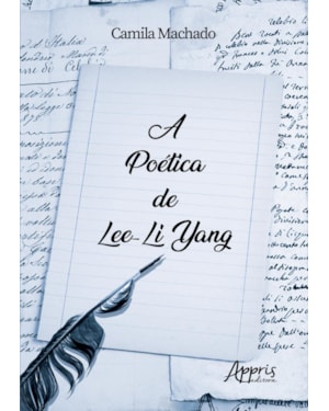 A POÉTICA DE LEE-LI YANG
