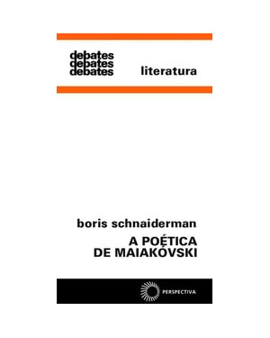 A POÉTICA DE MAIAKOVSKI