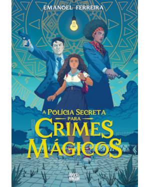 A POLÍCIA SECRETA PARA CRIMES MÁGICOS (EDIÇÃO COM BOOKPLATE)