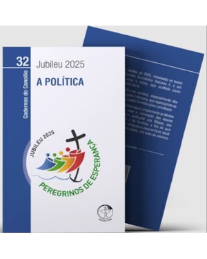 A POLÍTICA - CADERNOS DO CONCÍLIO VOL. 32