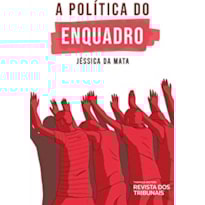 A POLÍTICA DO ENQUADRO A POLÍTICA DO ENQUADRO