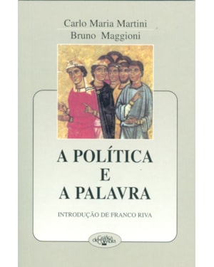 A POLÍTICA E A PALAVRA