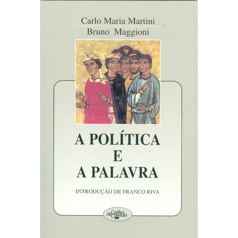 A POLÍTICA E A PALAVRA