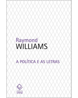 A POLÍTICA E AS LETRAS: ENTREVISTAS DA NEW LEFT REVIEW