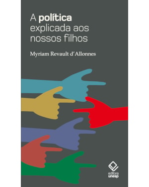 A POLÍTICA EXPLICADA AOS NOSSOS FILHOS