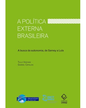 A POLÍTICA EXTERNA BRASILEIRA - 2ª EDIÇÃO