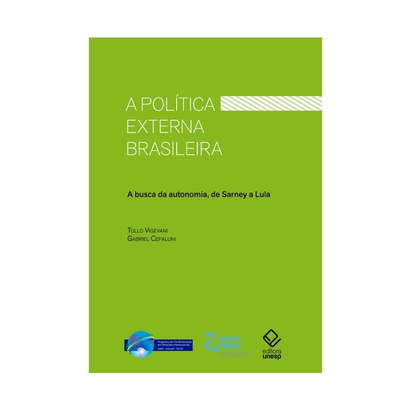 A POLÍTICA EXTERNA BRASILEIRA - 2ª EDIÇÃO