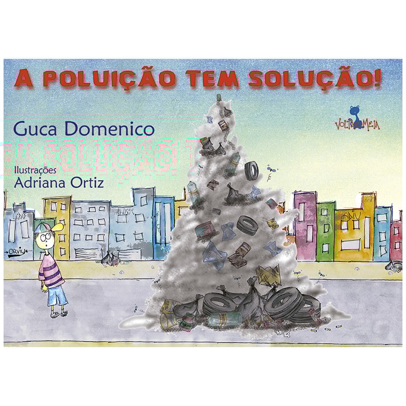 A POLUIÇÃO TEM SOLUÇÃO
