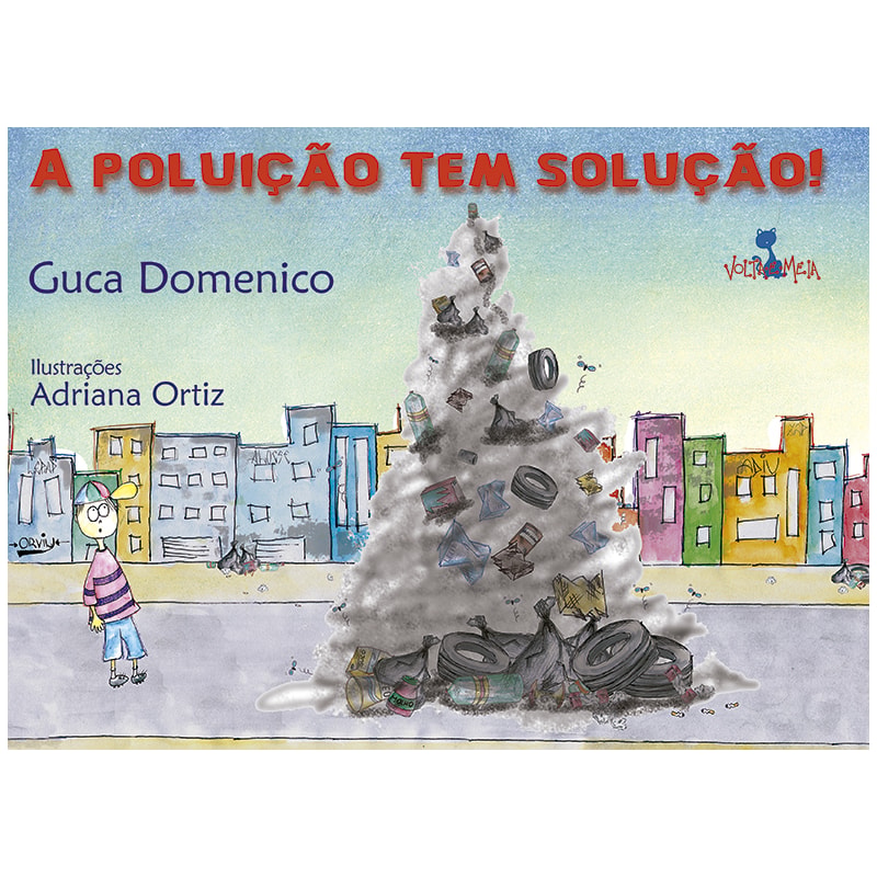 A POLUIÇÃO TEM SOLUÇÃO
