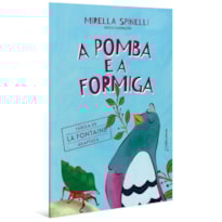A POMBA E A FORMIGA: FÁBULA DE LA FONTAINE ADAPTADA
