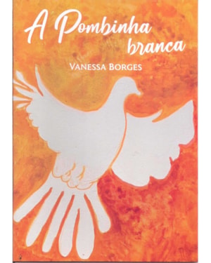 A POMBINHA BRANCA