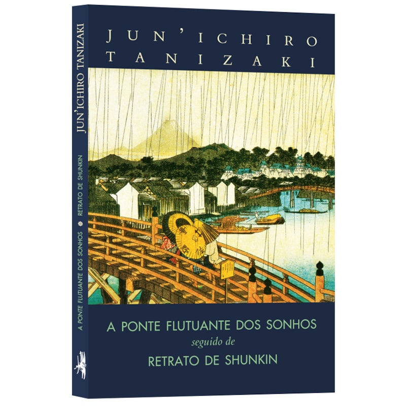A PONTE FLUTUANTE DOS SONHOS SEGUIDO DE RETRATO DE SHUNKIN
