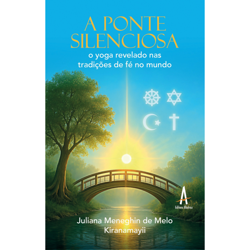 A ponte silenciosa: o yoga revelado nas tradições de fé no mundo