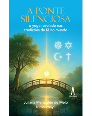 A ponte silenciosa: o yoga revelado nas tradições de fé no mundo